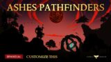 Ashes Pathfinders – Episode 182 – Customize This [Ashes of Creation Podcast]