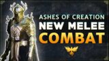 Ashes of Creation MELEE COMBAT Update in 2 Minutes