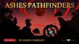 Ashes Pathfinders – Episode 188 – In Good Company [Ashes of Creation Podcast]