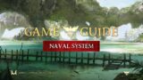 Game Guide: Naval System [Ashes of Creation]