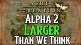 Ashes of Creation Alpha 2 Is LARGER THAN We Think – It's Full Size REVEALED?