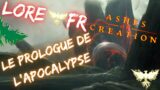 LORE Ashes of Creation FR : Le Prologue  /Partie 2