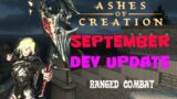 Ashes of Creation: September dev update in a nutshell (ranged combat reveal )