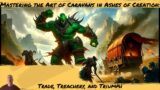 Mastering the Art of Caravans in Ashes of Creation: Trade, Treachery, and Triumph