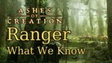 Ranger Info & Skills – Ashes of Creation